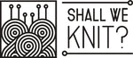 Shall We Knit?